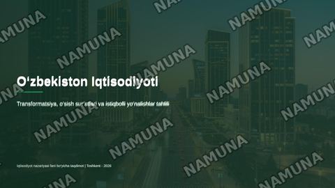 Oʻzbekiston Iqtisodiyoti — zamonaviy taqdimot