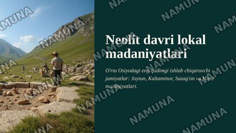 Neolit davri lokal madaniyatlari
107-guruh — zamonaviy taqdimot