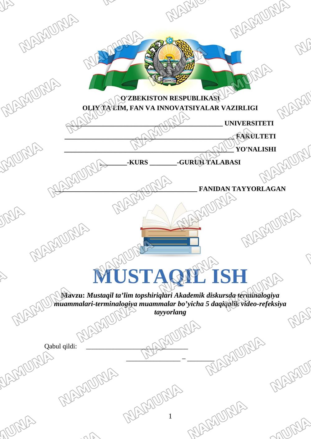 Mustaqil ta’lim topshiriqlari Akademik diskursda terminalogiya muammalari-terminalogiya muammalar bo’yicha 5 daqiqalik video-refeksiya tayyorlang — mustaqil ish, 1-varaq