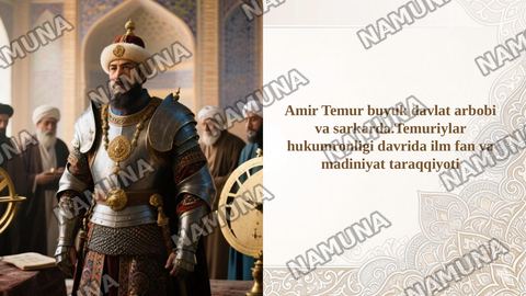 Amir Temur buyuk davlat arbobi va sarkarda.Temuriylar hukumronligi davrida ilm fan va madiniyat taraqqiyoti — taqdimot