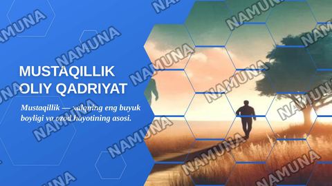 mustaqillik oliy qadriyat — zamonaviy taqdimot