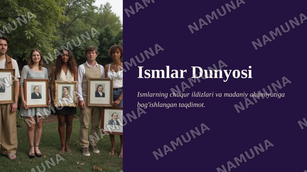 Ismlar mavzusida 15 ta slayddan iborat taqdimot qilib ber, unda ismlar tarixi, ularni qo'yilish tartiblari, ularning tasnifi, turkiy xalqlardagi va chet eldagi mashhur ismlar haqida ma'lumotlar bo'lsin — zamonaviy taqdimot, 1-slayd