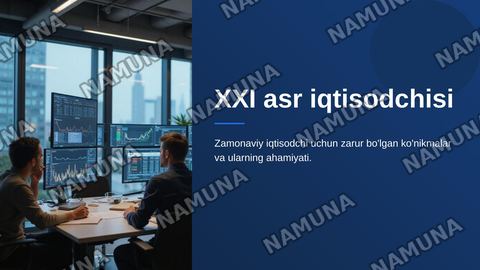 економисть ХХI века: какие навыке необходимы? — zamonaviy taqdimot