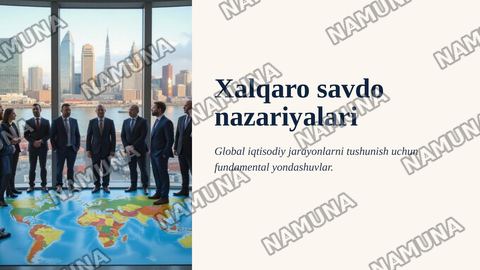 Xalqaro savdo nazariyalari — zamonaviy taqdimot