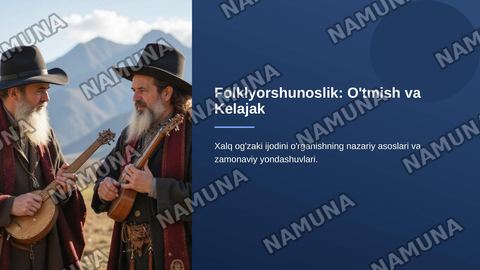 Folklyorshunoslik — zamonaviy taqdimot