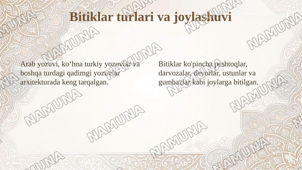 O‘zbekiston qadimiy me’moriy yodgorliklaridagi bitiklardan namuna bajarish usullari — taqdimot, 5-slayd