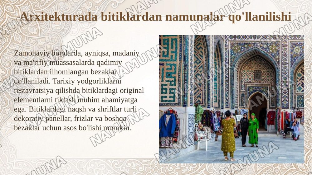O‘zbekiston qadimiy me’moriy yodgorliklaridagi bitiklardan namuna bajarish usullari — taqdimot, 8-slayd