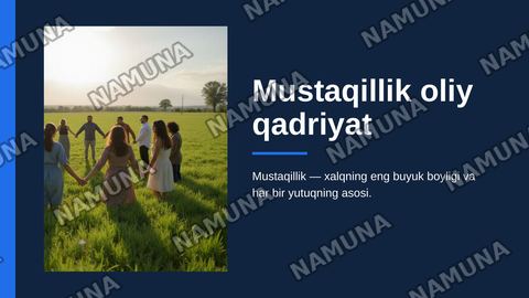mustaqillik oliy qadriyat — zamonaviy taqdimot