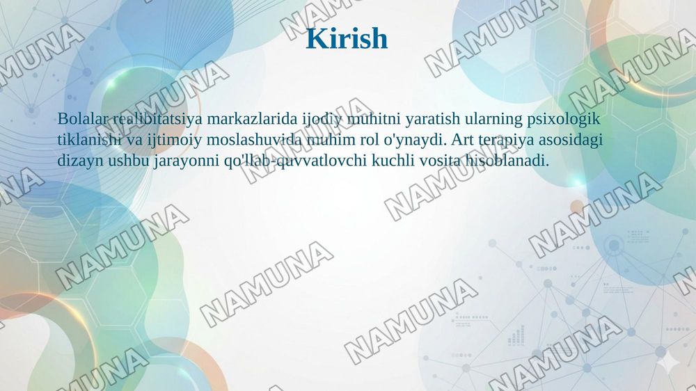 "Bolalar realibitatsiya markazi Interyer dezayni art terapiya asosida shakllantirish" — taqdimot, 3-slayd