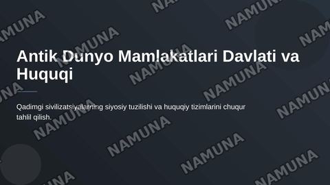 Antik dunyo mamlakatlari davlati va huquqi — zamonaviy taqdimot
