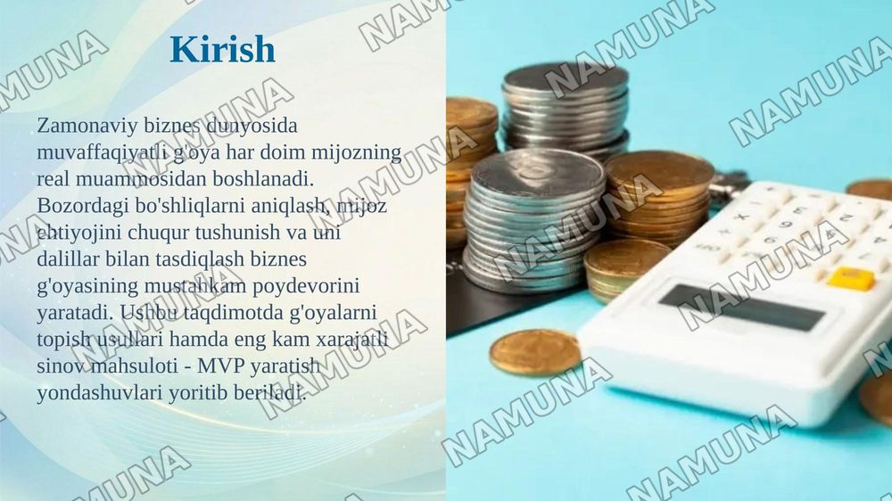 Mijoz muammosi asosida biznes g'oyani shakllantirish. Bozordagi
bo'shliqlar va real muammolarga asoslangan biznes g'oyalarni
shakllantirish.G'oyalarni topish va tahlil qilish usullari: kuzatish,
mijoz bilan suhbat, so'rovnoma va fikrlar shturmi. Eng kam
xarajatli sinov mahsuloti (MVP) konsepsiyasi:  — taqdimot, 3-slayd