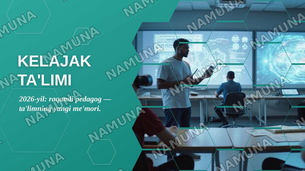 kelajak talimi: raqamli pedagog qanday bolishi kerak — zamonaviy taqdimot, 1-slayd