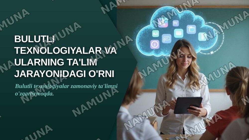 Bulutli texnologiyalar va ularning ta'lim jarayonidagi o'rni — zamonaviy taqdimot, 1-slayd