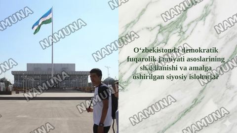 Oʻzbekistonda demokratik fuqarolik jamiyati asoslarining shakllanishi va amalga oshirilgan siyosiy islohotlar — taqdimot