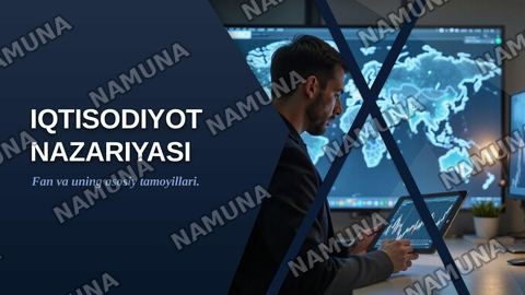Iqtisodiyot nazariyasi — zamonaviy taqdimot