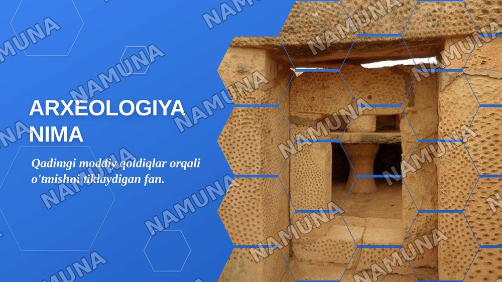 Arxeologiya nima — zamonaviy taqdimot, 1-slayd