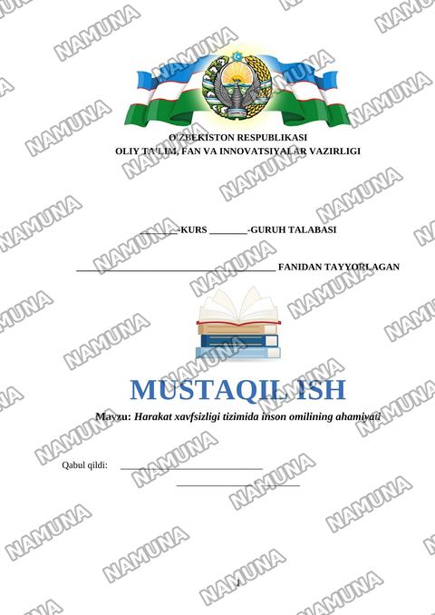 Harakat xavfsizligi tizimida inson omilining ahamiyati — mustaqil ish