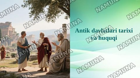 Antik davlatlari tarixi va huquqi — taqdimot