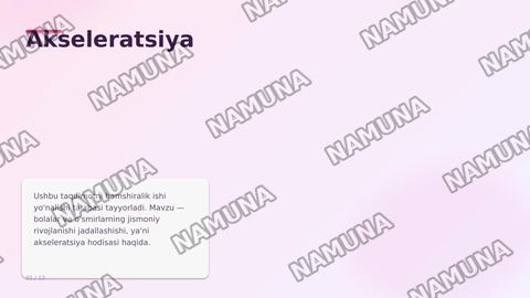 Akseleratsiya — zamonaviy taqdimot