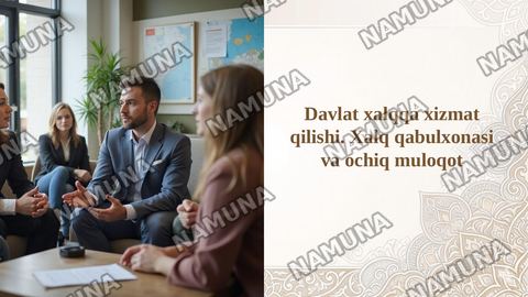 Davlat xalqqa xizmat qilishi. Xalq qabulxonasi va ochiq muloqot — taqdimot