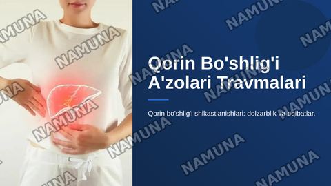 Qorin bõshligi azolarining travmalari — zamonaviy taqdimot