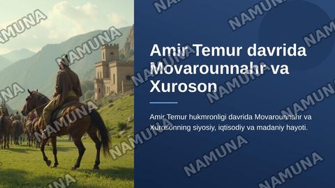Amir Temur davrida Movarounnahr va Xuroson — zamonaviy taqdimot
