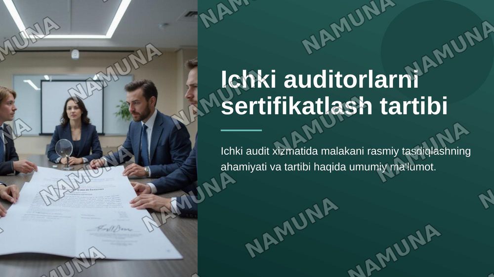 Ichki auditorlarni sertifikatlash tartibi — zamonaviy taqdimot, 1-slayd