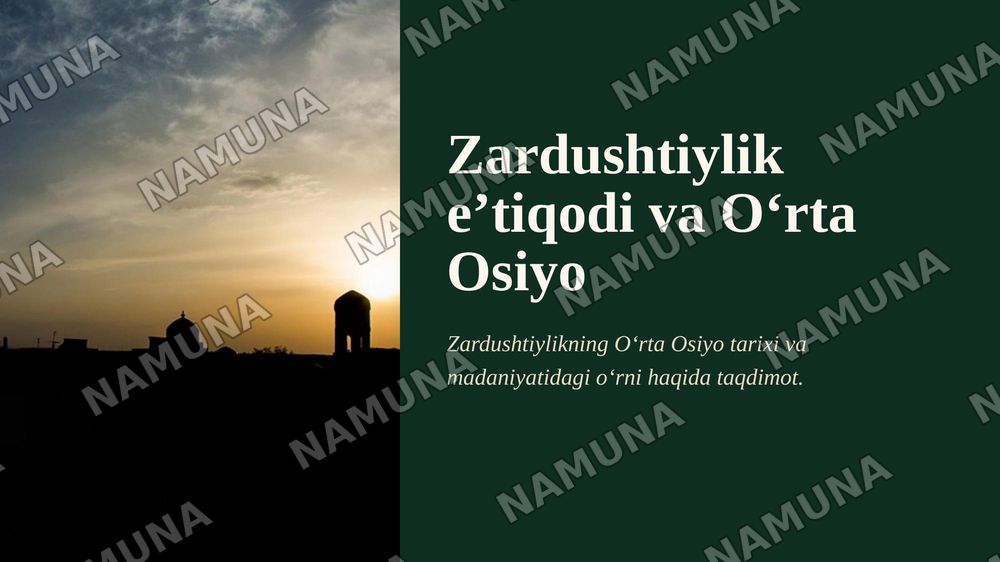 Zardushtiylik eʼtiqodi va Õrta Osiyo — zamonaviy taqdimot, 1-slayd