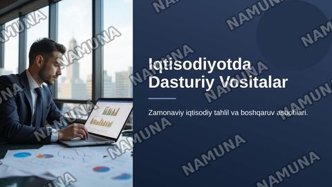 Iqtisodiyotda foydalanadigan dasturiy vositalar — zamonaviy taqdimot