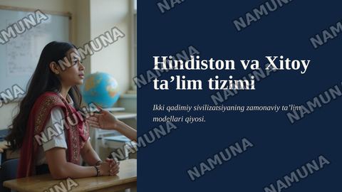 Hindiston va Xitoy taʼlim tizimi — zamonaviy taqdimot