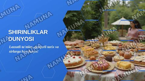 Shirinliklar — zamonaviy taqdimot