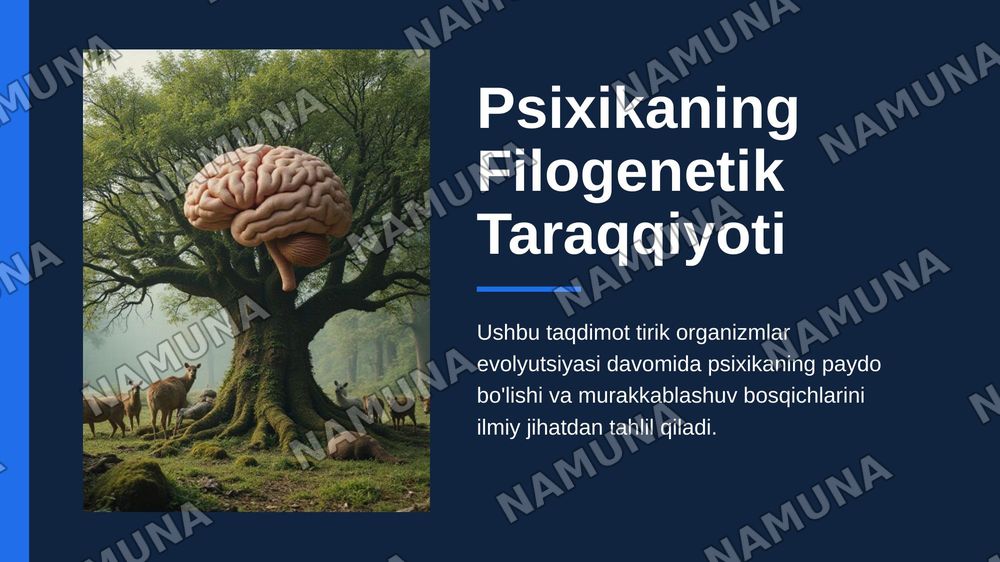Psixikaning filogenetik taraqqiyoti — zamonaviy taqdimot, 1-slayd