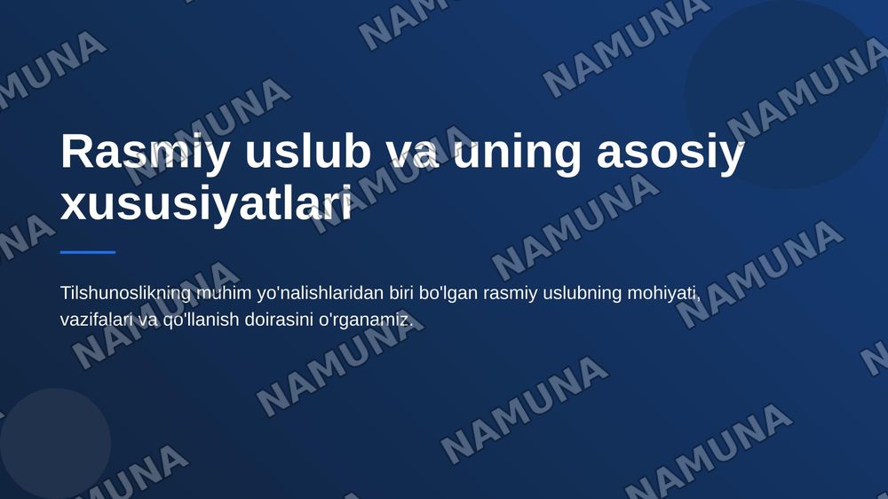 Rasmiy uslub va uning asosiy xususiyatlari — zamonaviy taqdimot, 1-slayd