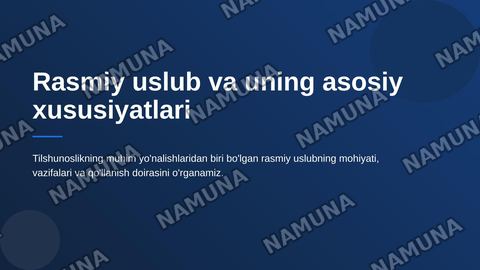 Rasmiy uslub va uning asosiy xususiyatlari — zamonaviy taqdimot