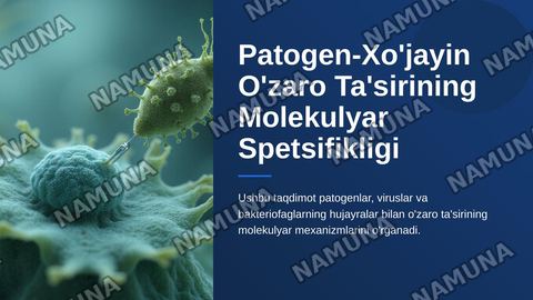 "Patogen-xo'jayin", "virus-hujayra", va"bakteriofag-bakterial hujayra"o'zaro ta'siriningmolekulyar spetsifikligi — zamonaviy taqdimot