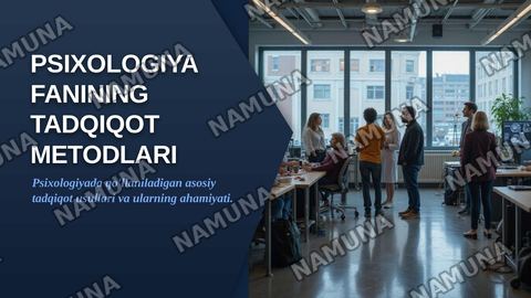 Psixologiya fanining tadqiqot metodlari — zamonaviy taqdimot