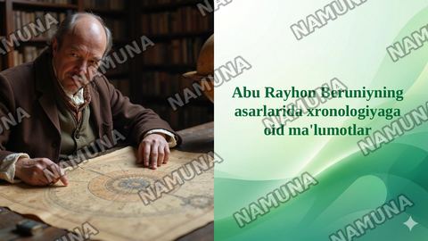 Abu Rayhon Beruniyning asarlarida xronologiyaga oid ma'lumotlar — taqdimot