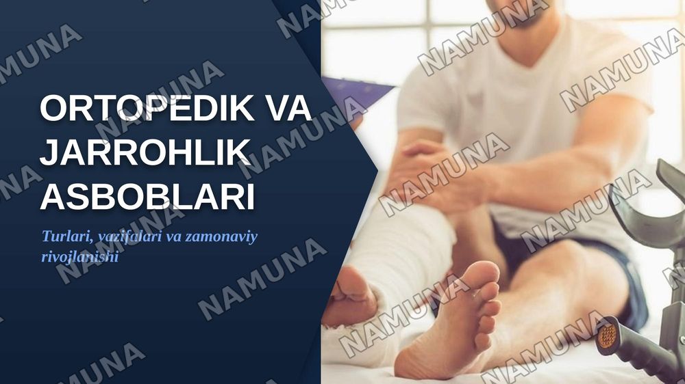 Ortopedik va jarrohlik asboblari — zamonaviy taqdimot, 1-slayd