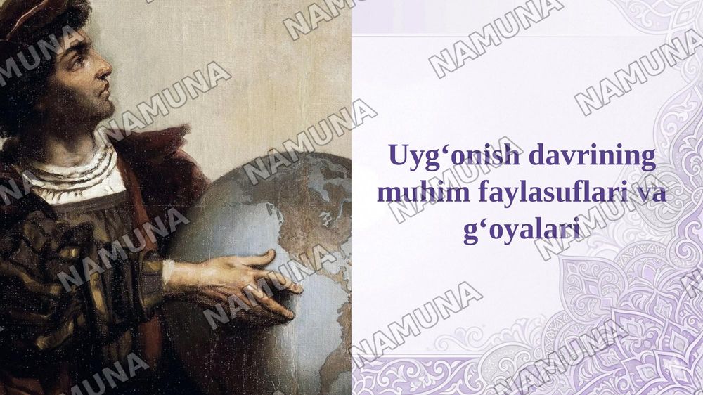 Uygʻonish davrining muhim faylasuflari va gʻoyalari — taqdimot, 1-slayd