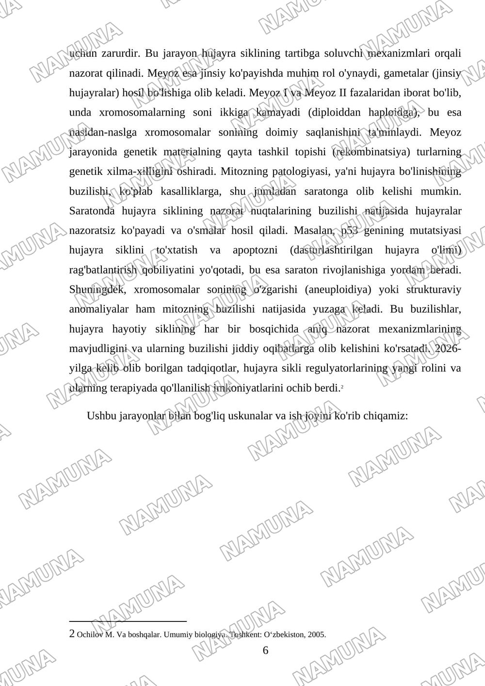 Hujayraning mitotik va hayotiy sikli.Hujayra proliferatsiyasi.Hujayraning meyotik bo’linishi.meyoz mitozning patalogiyasi — mustaqil ish, 6-varaq