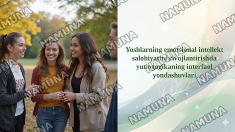 Yoshlarning emotsional intellekt salohiyatini rivojlantirishda yunogogikaning interfaol yondashuvlari — taqdimot