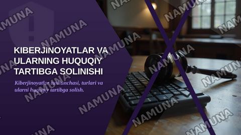Kiberjinoyatlar va ularning huquqiy tartibga solinishi — zamonaviy taqdimot