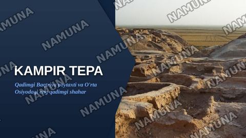 KAMPIR TEPA — zamonaviy taqdimot