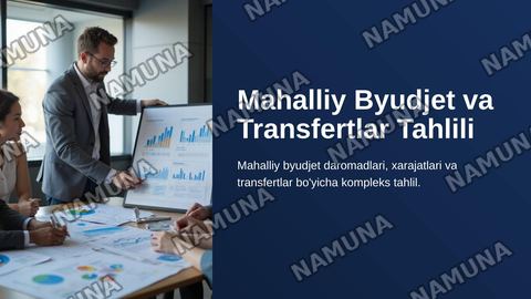 Mahalliy byudjet va transfertlar tahlili. Mahalliy byudjet daromadlari va
xarajatlarinitaqqoslash, hududlararo moliyaviy farqlarni aniqlash va transfertlar
bo‘yicha hisob-kitobhamda tahlil bajarish — zamonaviy taqdimot