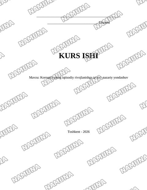 Korrupsiyaning iqtisodiy rivojlanishga ta’siri: nazariy yondashuv — kurs ishi