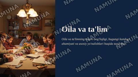 Oila va taʼlim — zamonaviy taqdimot