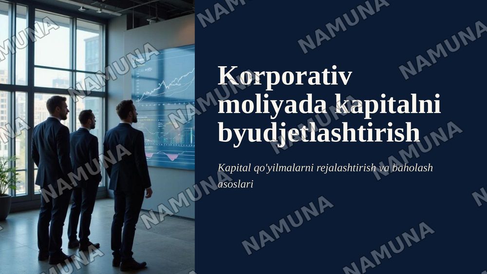 Korporativ moliyada kapitalni byudjetlashtirish — zamonaviy taqdimot, 1-slayd