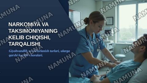 Narkomiya va taksimoniyaning kelib chiqishi, tarqalishi va ularga qarshi kurasishni tashkil qilish.
Reja:
1. Alkogolizm haqida tushuncha, etiologiyasi, klinikasi, davosi, oldini olish choralari
2. Narkomoniyada hamshiralik ishi
3. Taksimoniyaning kelib chiqishi — zamonaviy taqdimot