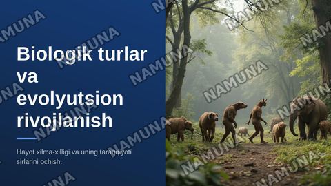 Bialogik turlar va evakyutsion rivojlanish — zamonaviy taqdimot