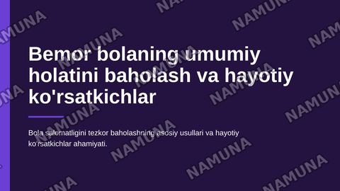 Bemor bolaning umumiy holatini baholaydi va hayotiy muhim koʻrsatkichlarni tana harorati nafas olish soni yura urishi va arterial bosimni aniqlay oladi — zamonaviy taqdimot